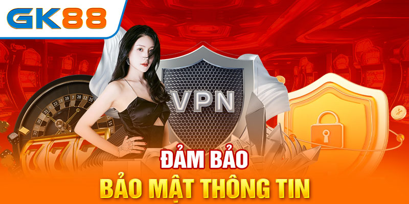 Đảm bảo bảo mật thông tin