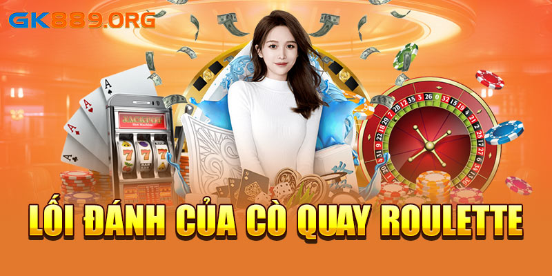 Lối đánh của cò quay Roulette