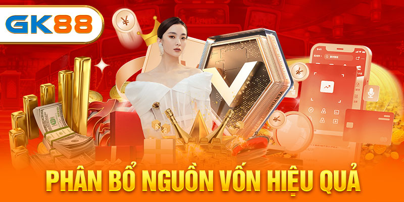 Phân bổ nguồn vốn hiệu quả